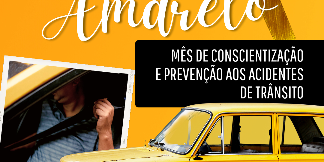 Post Maio Amarelo Prevenção Acidentes de Trânsito Social Story do Instagram (1)